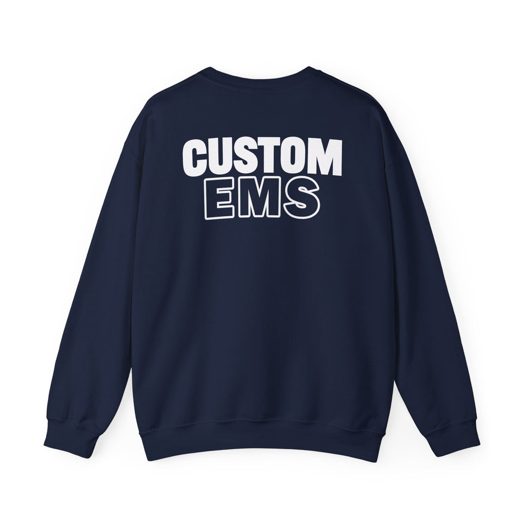 Add your favorite Town or City - Custom EMS Sweatshirt