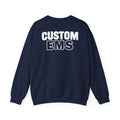 Add your favorite Town or City - Custom EMS Sweatshirt