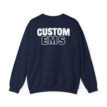 Add your favorite Town or City - Custom EMS Sweatshirt