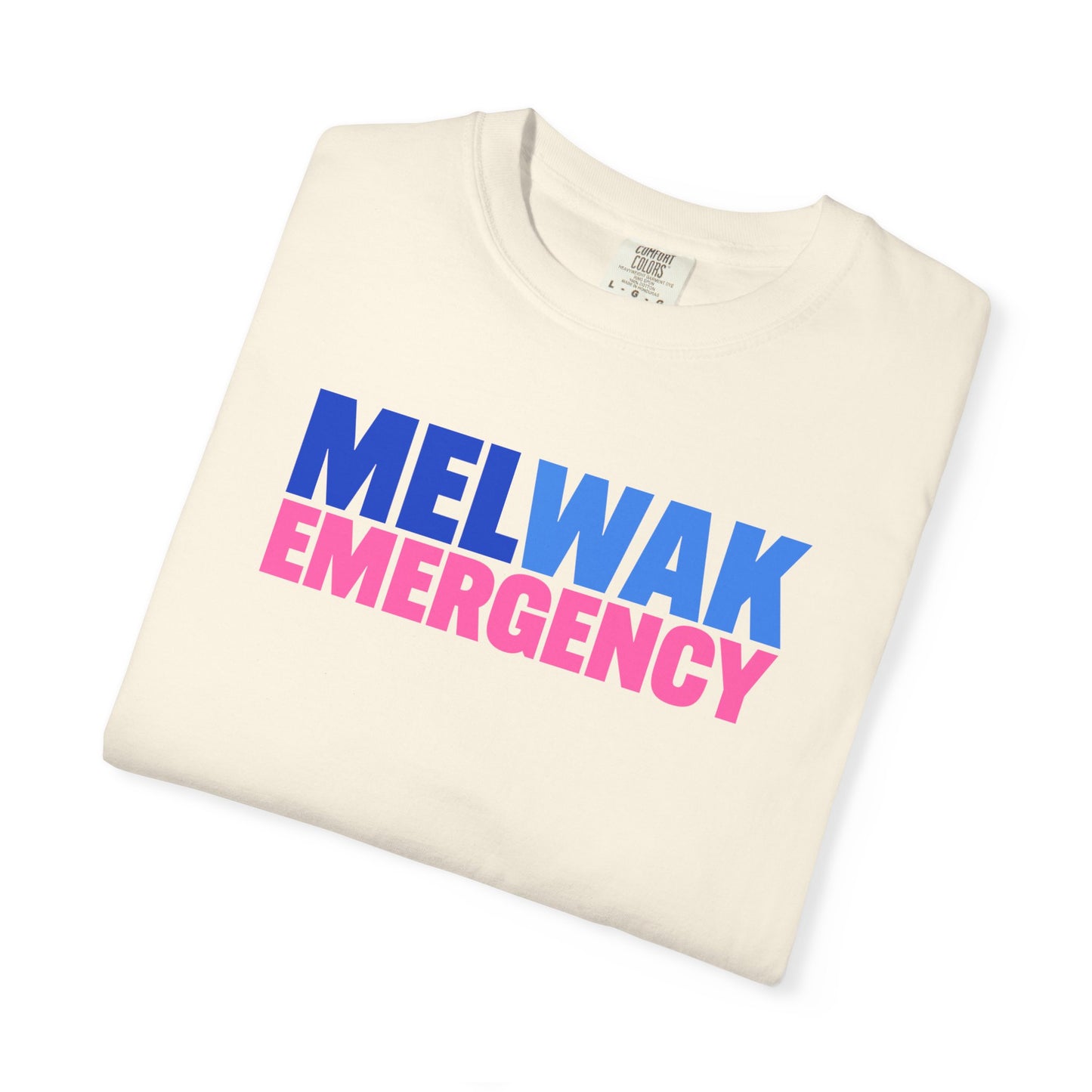 MELWAK Emergency Pink Tee COMFORT COLORS
