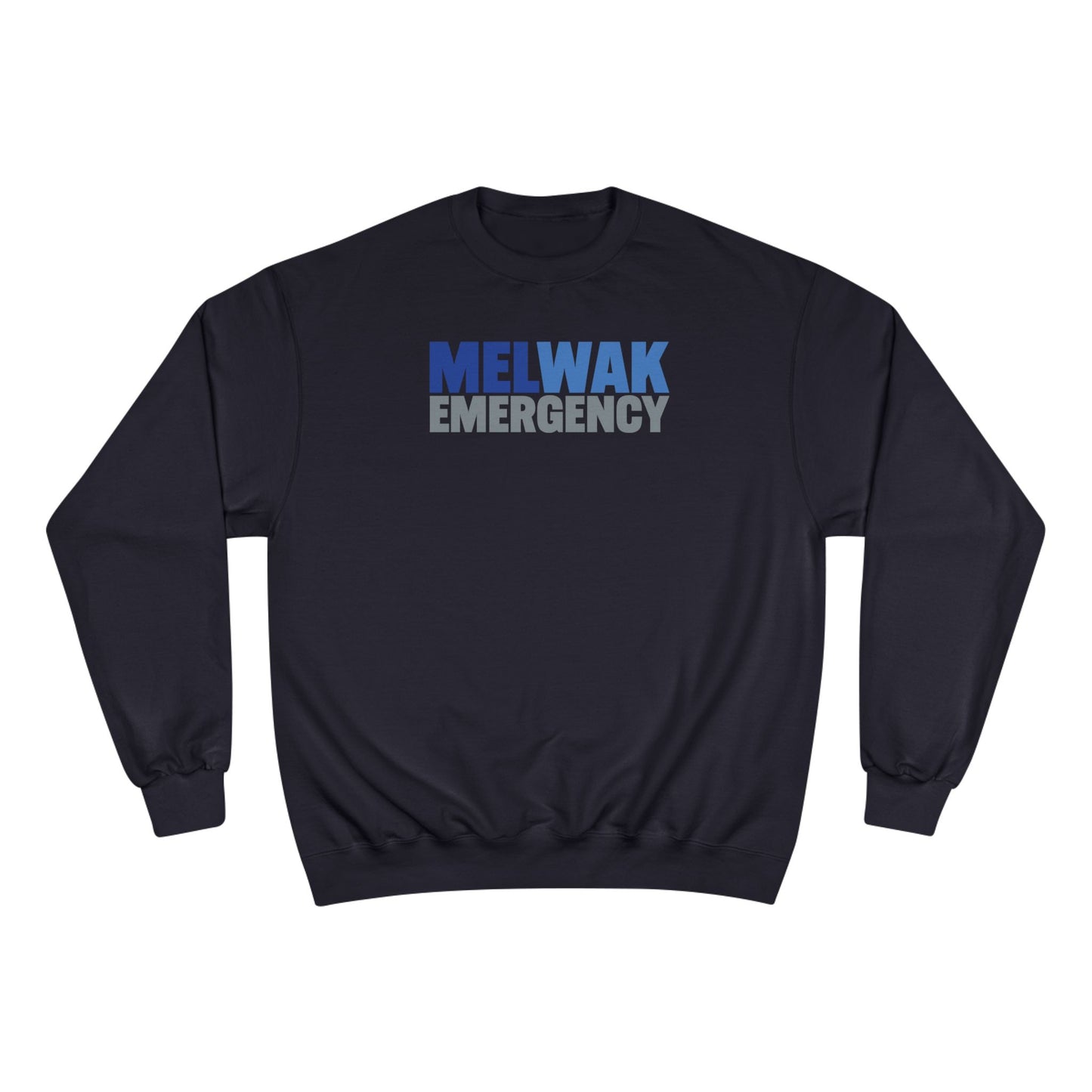 MELWAK Emergency Champion Crewneck Sweatshirt
