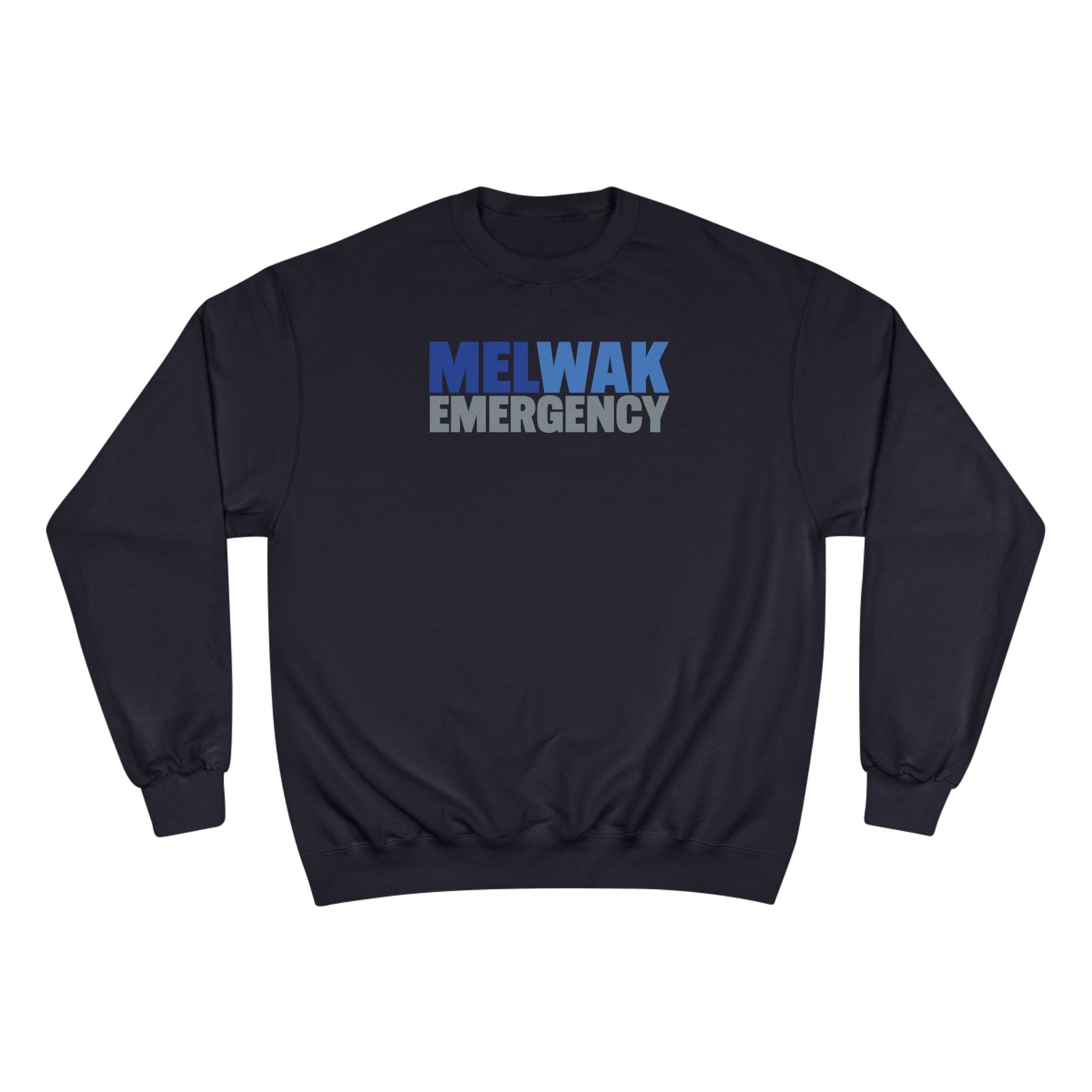 MELWAK Emergency Champion Crewneck Sweatshirt