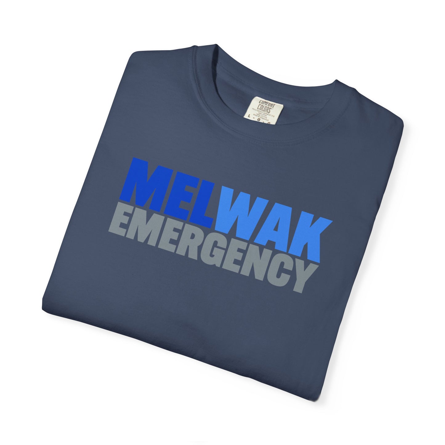 MELWAK Emergency Tee COMFORT COLORS