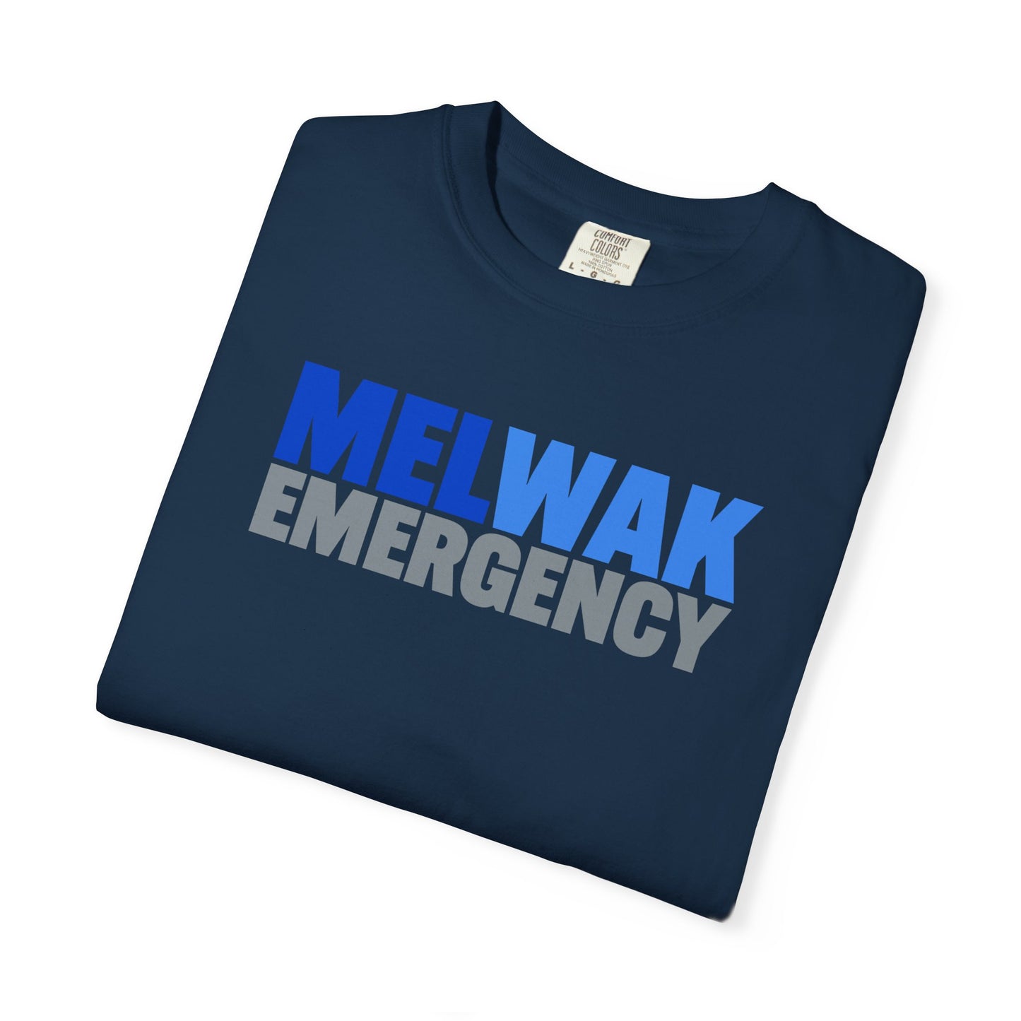MELWAK Emergency Tee COMFORT COLORS