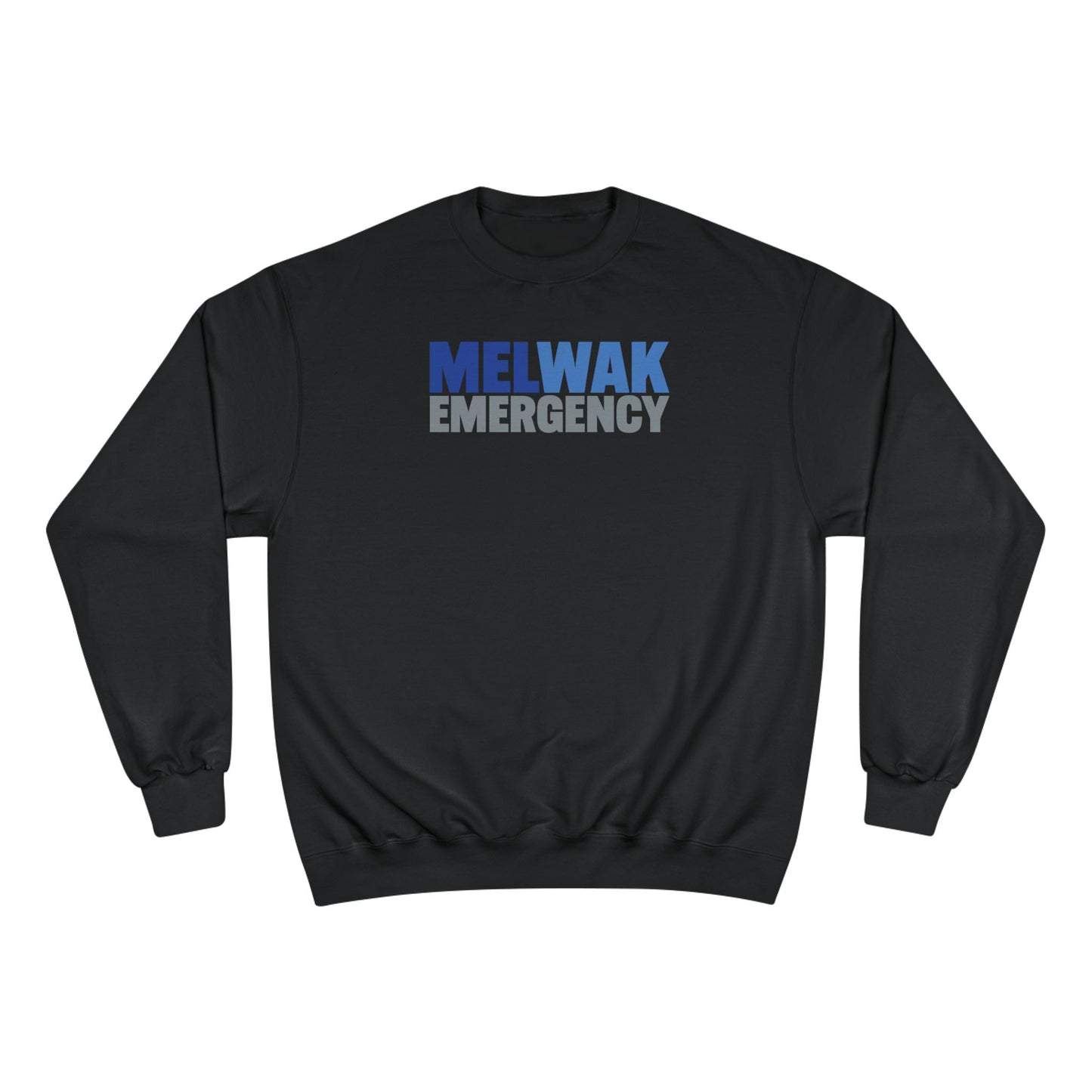 MELWAK Emergency Champion Crewneck Sweatshirt