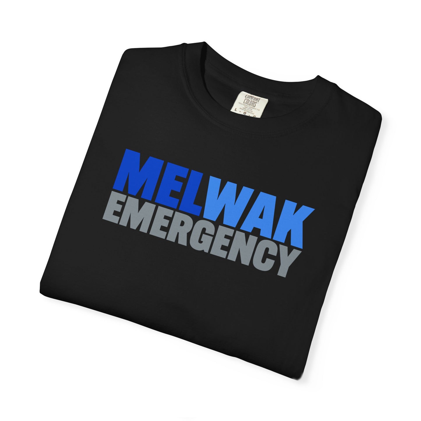 MELWAK Emergency Tee COMFORT COLORS