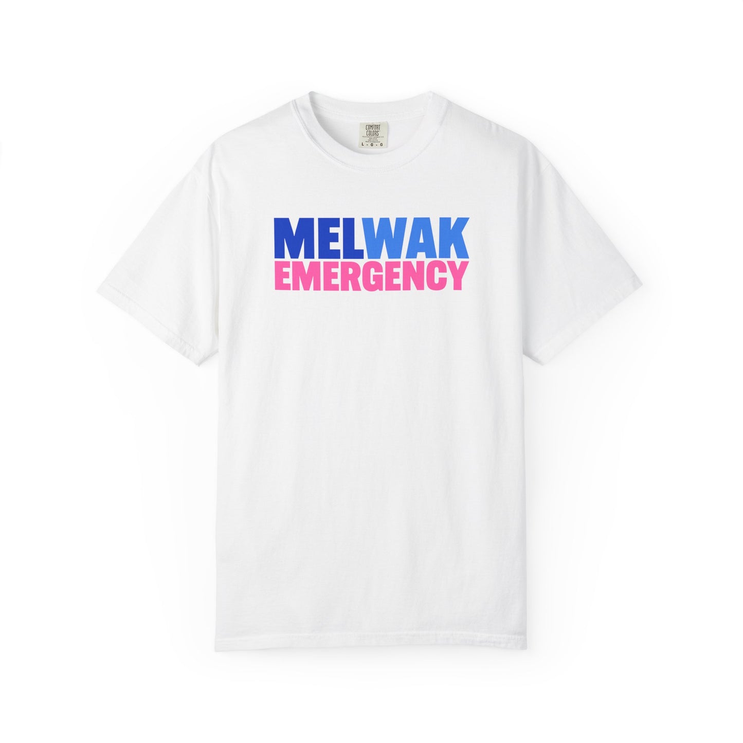 MELWAK Emergency Pink Tee COMFORT COLORS