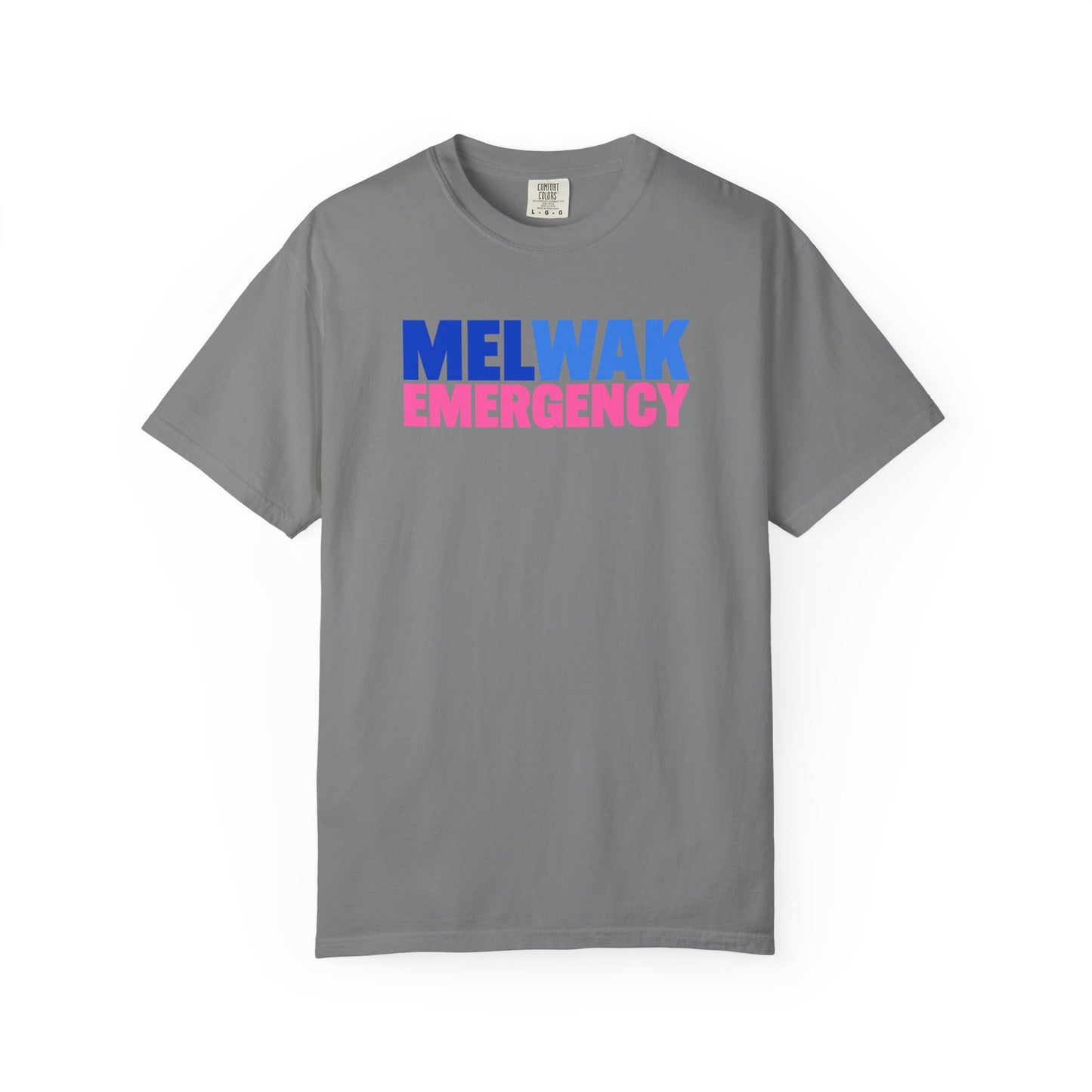 MELWAK Emergency Pink Tee COMFORT COLORS